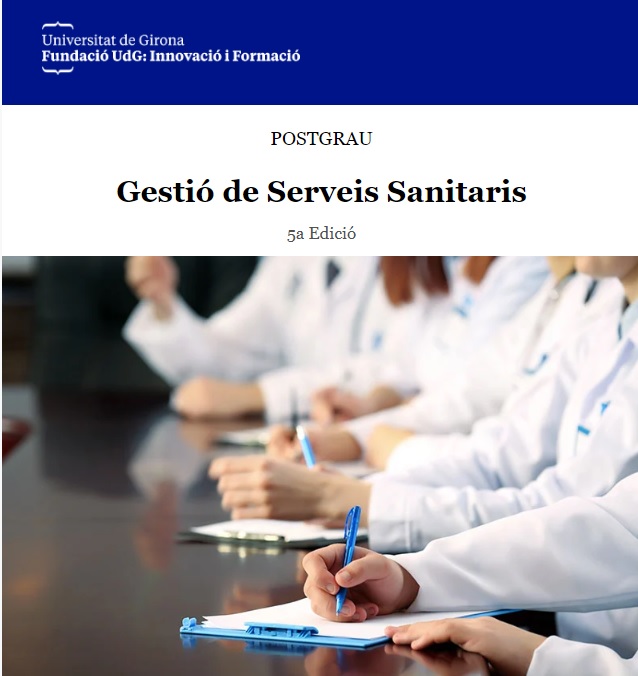5a. Edició del Diploma de Postgrau en Gestió de Serveis Sanitaris